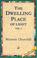 Cover of: The Dwelling-Place of Light, Vol 1