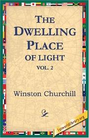 Cover of: The Dwelling-Place of Light, Vol 2 by Winston Churchill