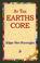 Cover of: At the Earths Core