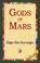 Cover of: Gods of Mars (Martian Tales of Edgar Rice Burroughs)