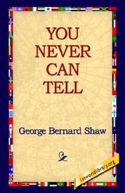 Cover of: You Never Can Tell by George Bernard Shaw, George Bernard Shaw