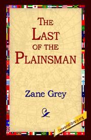 Cover of: The Last Of The Plainsman by Zane Grey