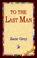 Cover of: To The Last Man