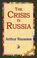 Cover of: The Crisis in Russia