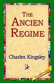 Cover of: The Ancien Regime | Charles Kingsley