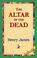 Cover of: The Altar Of The Dead