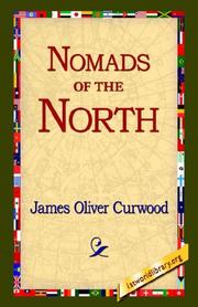 Cover of: Nomads Of The North by James Oliver Curwood