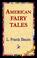 Cover of: American Fairy Tales