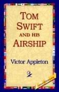 Cover of: Tom Swift And His Airship by Howard Roger Garis, Victor Appleton