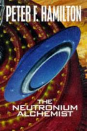 Cover of: Neutronium Alchemist by Peter F. Hamilton