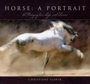 Cover of: Horse, a Portrait: A Photographer's Life With Horses