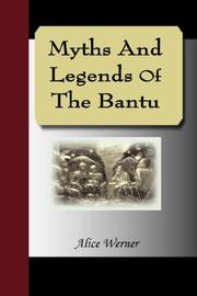 Cover of: Myths And Legends Of The Bantu
