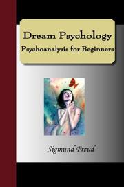 Cover of: Dream Psychology Psychoanalysis for Beginners by Sigmund Freud