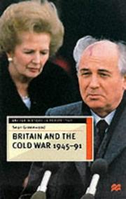 Cover of: Britain and the Cold War, 1945-91 (British History in Perspective)