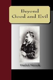 Cover of: Beyond Good and Evil by Friedrich Nietzsche, Friedrich Nietzsche