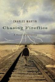 Cover of: Chasing Fireflies by Charles Martin