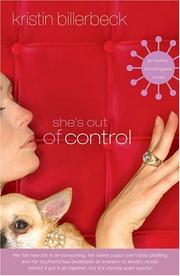 Cover of: She's Out of Control (Ashley Stockingdale Series #1) by Kristin Billerbeck