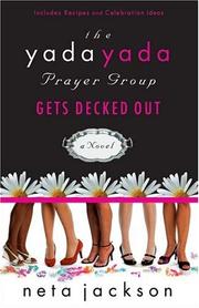 Cover of: The Yada Yada Prayer Group Gets Decked Out by Neta Jackson