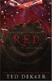 Cover of: Red by Ted Dekker, Ted Dekker