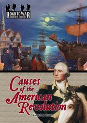 Cover of: Causes of the American Revolution (The Road to War: Causes of Conflict) (The Road to War: Causes of Conflict)