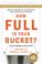 Cover of: How Full Is Your Bucket? Educator's Edition