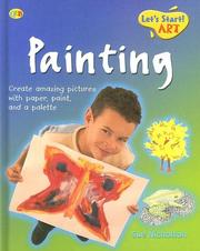 Cover of: Painting (Let's Start! Art)