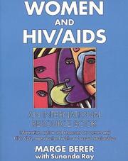 Cover of: Women and HIV/AIDS by Marge Berer
