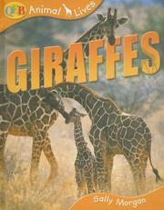 Cover of: Giraffes (Qeb Animal Lives)
