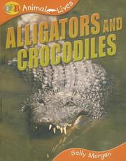 Cover of: Alligators and Crocodiles (Qeb Animal Lives)