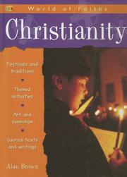 Cover of: Christianity (Qeb World of Faiths) | Alan Brown