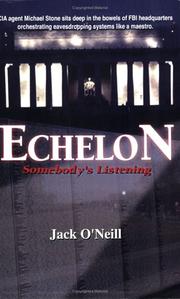 Cover of: ECHELON:  Somebody's Listening