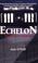 Cover of: ECHELON