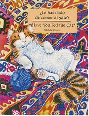 Cover of: Have You Fed the Cat? Spanish/English Bilingual Edition