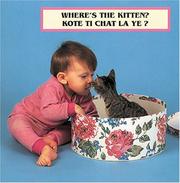 Cover of: Where's The Kitten?/kote Ti Chat La Ye?: English/ Haitian Creole Bilingual (Photoflap Board Books)