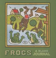Cover of: Frogs: A Blank Journal