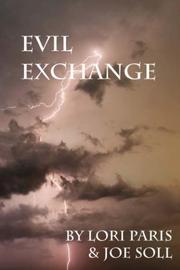 Cover of Evil Exchange by lori paris,joseph m. soll