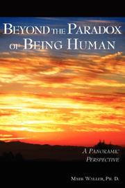 Cover of: Beyond the Paradox of Being Human