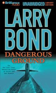 Cover of: Dangerous Ground by Larry Bond