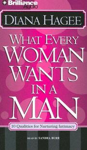 Cover of: What Every Man Wants in a Woman; What Every Woman Wants in a Man | 