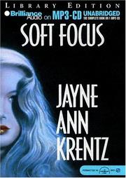 Cover of: Soft Focus by Jayne Ann Krentz