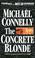 Cover of: The Concrete Blonde (Harry Bosch)