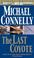 Cover of: The Last Coyote (Harry Bosch)