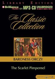 Cover of: Scarlet Pimpernel, The (The Classic Collection) by Emmuska Orczy, Baroness Orczy