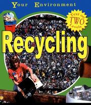 Cover of: Recycling (Your Environment) by 