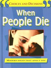 Cover of: When People Die (Choices and Decisions) | Pete Sanders