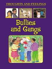 Cover of: Bullies and Gangs (Thoughts and Feelings) by Julie Johnson