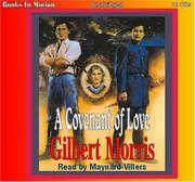 Cover of: A Covenant of Love (The Appomattox Saga, Book 1) by Gilbert Morris