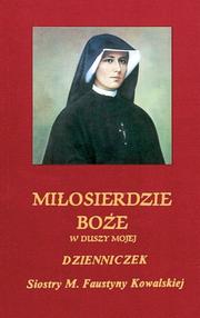 Cover of: Diary of St. Maria Faustina Kowalska (Polish Version)