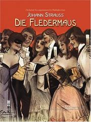 Cover of: Music Minus One Voice: Johann Strauss--Highlights from Die Fledermaus (Book & CD)