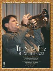 Cover of: Music Minus One Trumpet: Munich Brass: The Swing Era (Sheet Music and CD Accompaniment)